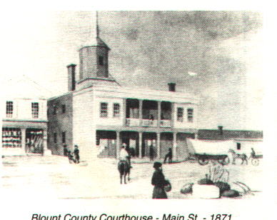 Blount County Courthouse 1871